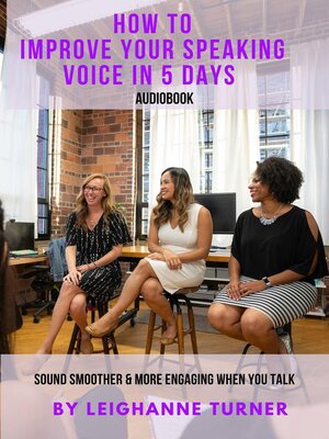 cover image of How to Improve Your Speaking Voice In 5 Days
